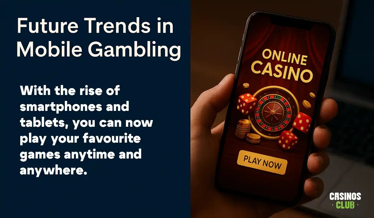future trends in mobile gambling