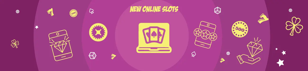 New Online Slots