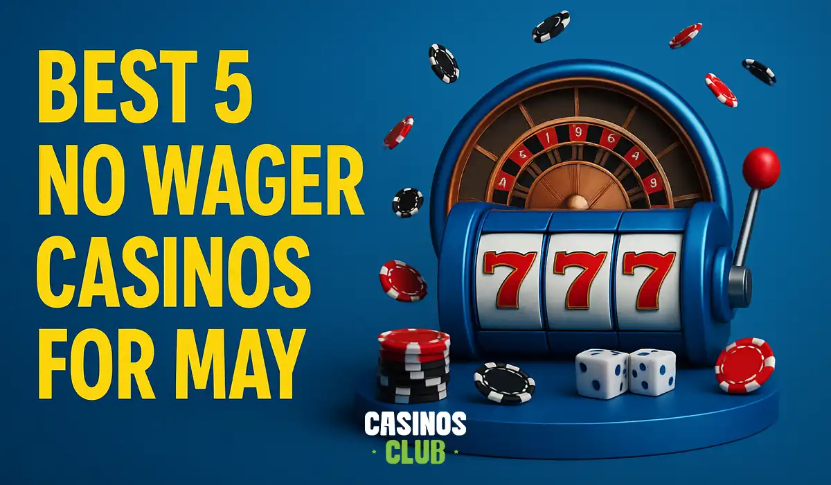best-5-no-wager-casinos-for-may.webp