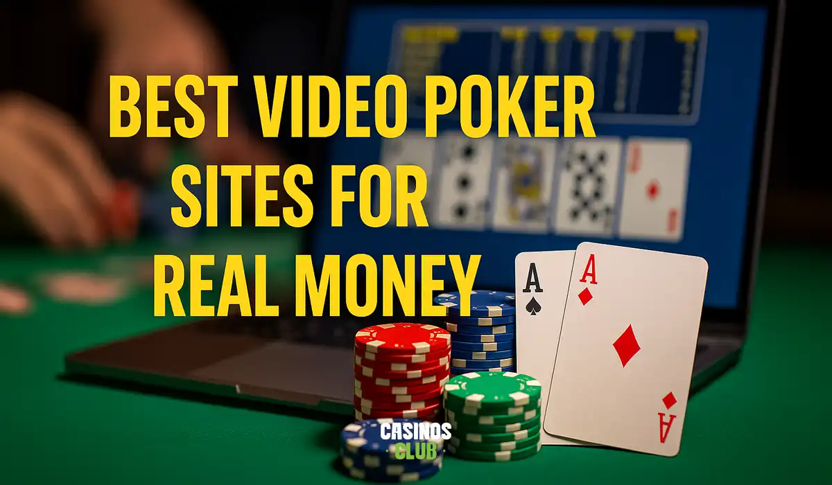 Best video poker sites for real money by Casinosclub