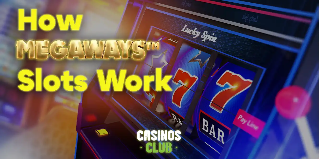 how megaways slots work by casinos club