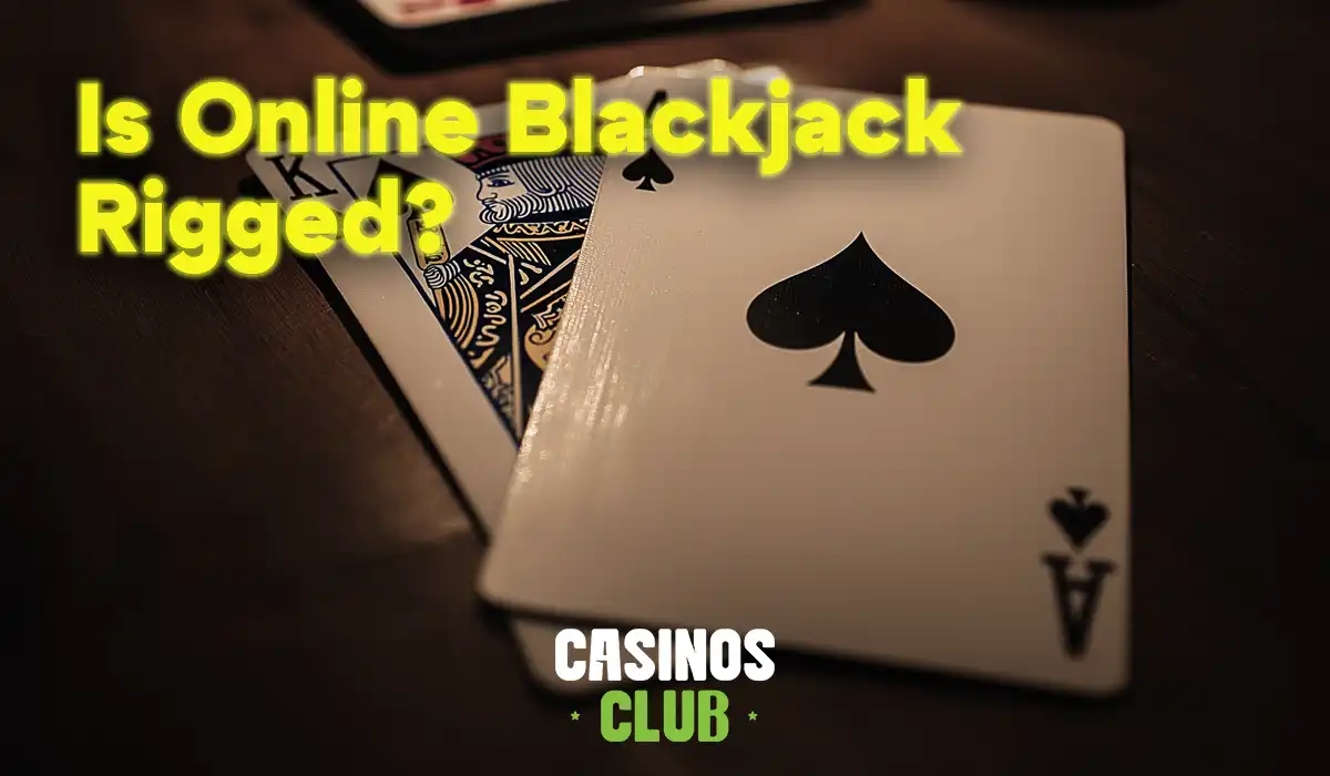 is-online-blackjack-rigged-by-casinos-club.webp