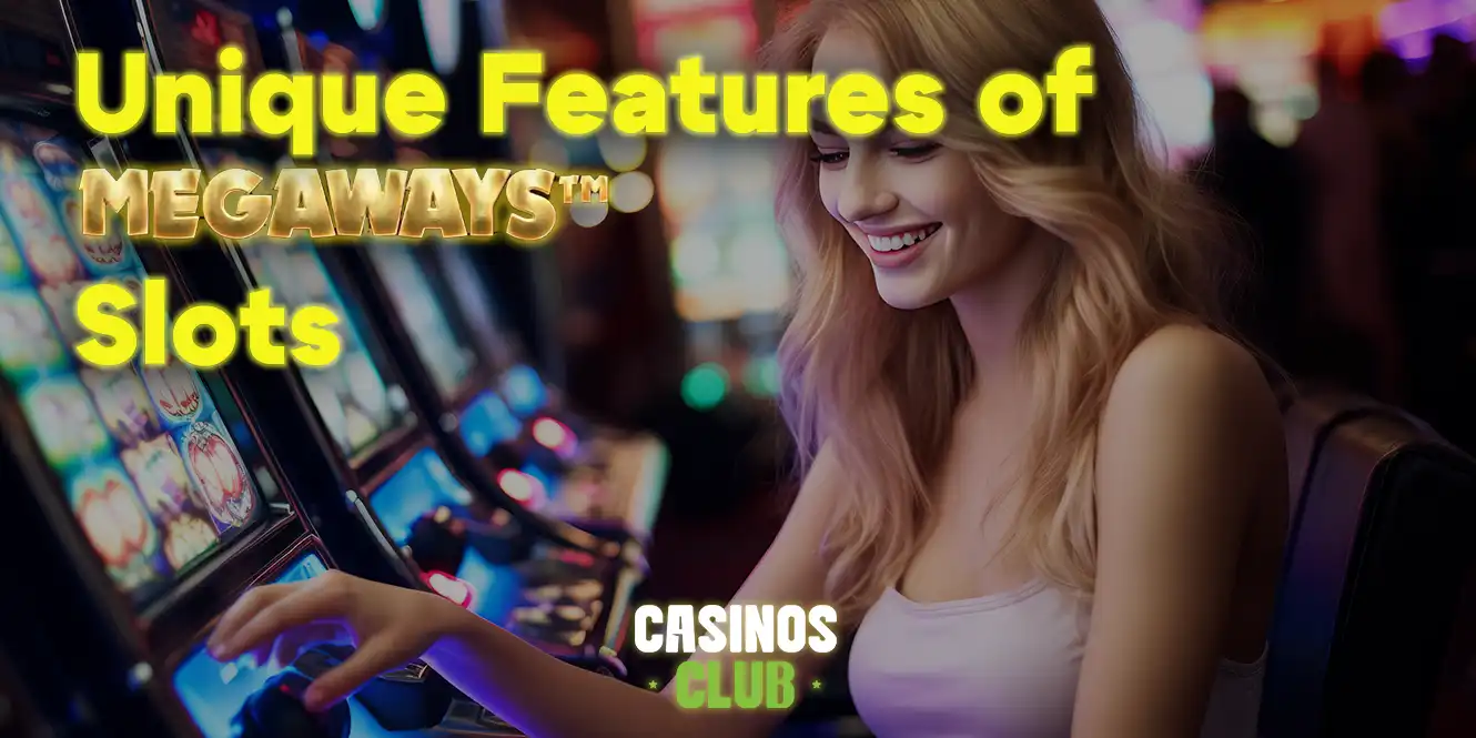 unique features of megaways slots by casinos club