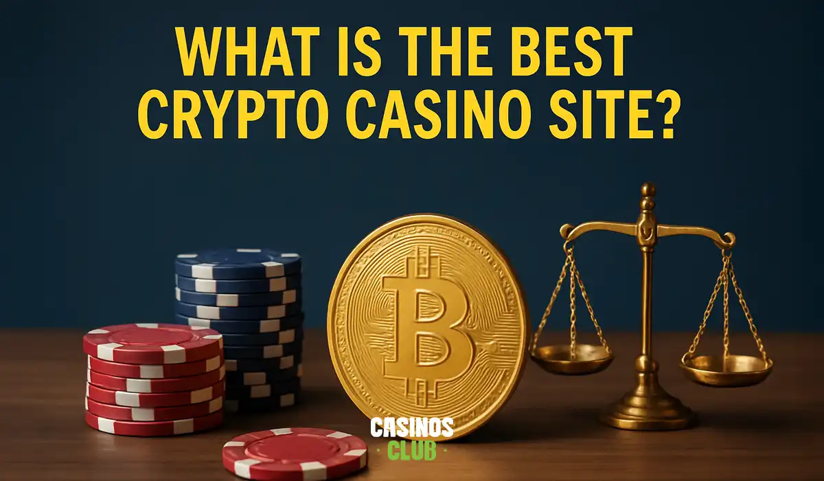 What is the best crypto casino site by Casinosclub