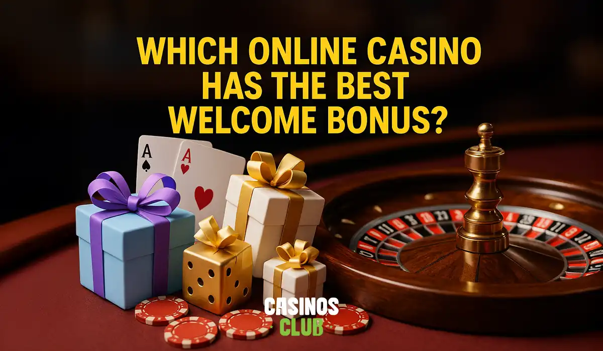 which-online-casino-has-the-best-welcome-bonus.webp