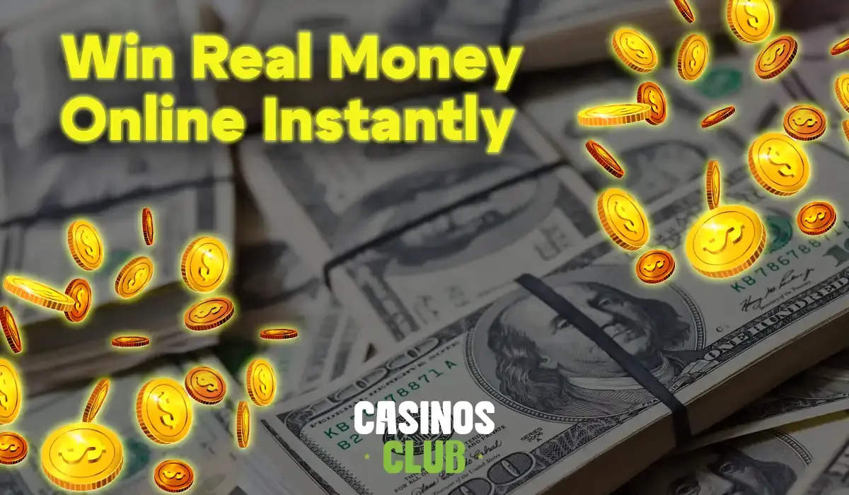 win-real-money-online-instantly-by-casinos-club-1.webp